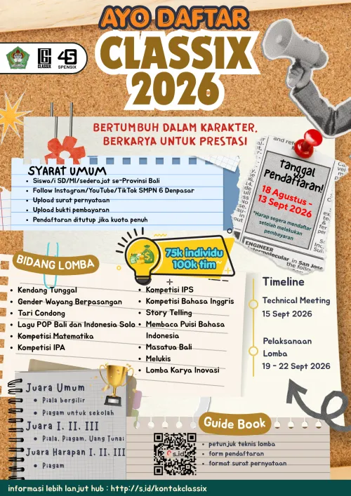 CLASSIX 2026: Saatnya Tunjukkan Bakat dan Prestasimu di SMP Negeri 6 Denpasar
