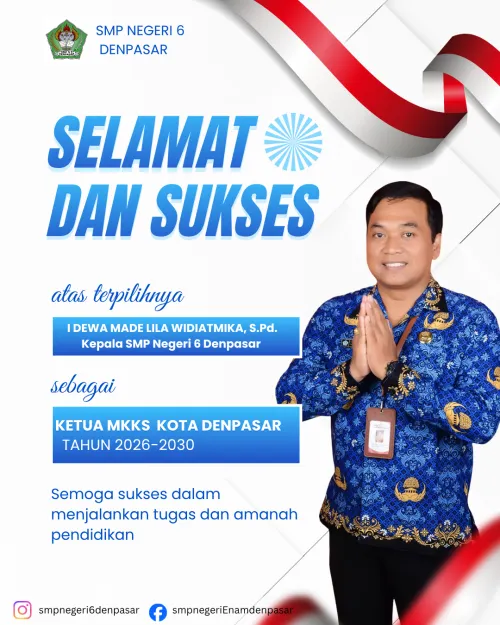 KEPALA SMP NEGERI 6 DENPASAR DIPERCAYA SEBAGAI KETUA MKKS KOTA DENPASAR